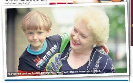  ??  ?? in 1993. with agony aunt Denise Robertson Six year old Andrew Scullion pictured