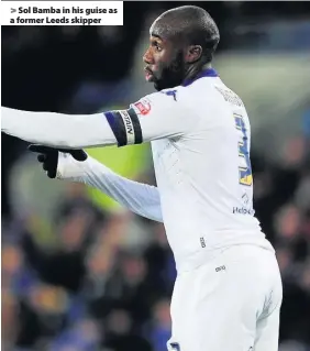  ??  ?? > Sol Bamba in his guise as a former Leeds skipper