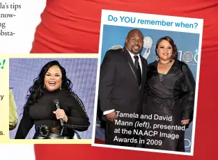 ??  ?? Tamela and David Mann (left), presented at the NAACP Image Awards in 2009