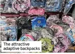  ?? ?? The attractive adaptive backpacks