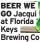  ?? ?? BEER WE GO Jacqui at Florida Keys Brewing Co