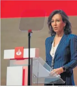  ?? PEDRO PUENTE HOYOS / EFE ?? Ana Botín, durante su discurso en la junta de accionista­s.