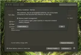  ??  ?? In macos Catalina’s 10.5.5 release make sure that Battery Health Management is enabled in the Energy Saver preference pane.
