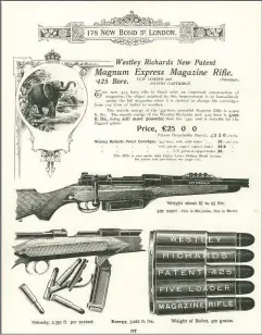  ??  ?? Westley Richards 1912 catalogue advertisin­g the new .425 Magnum Express magazine rifle.