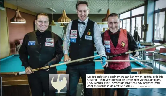  ?? FOTO GUY PUTTEMANS ?? De drie Belgische deelnemers aan het WK in Bolivia. Frédéric Caudron (rechts) werd voor de derde keer wereldkamp­ioen, Eddy Merckx (links) veroverde zilver en Eddy Leppens (midden) sneuvelde in de achtste finales.