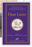  ?? ?? DEAR LOVER, out Wednesday, (Hachette, $24.99)