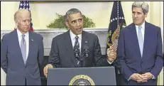  ?? AP ?? President Barack Obama, flanked by Vice President Joe Biden and Secretary of State John Kerry, announces he’s rejecting the Keystone pipeline after years of review.