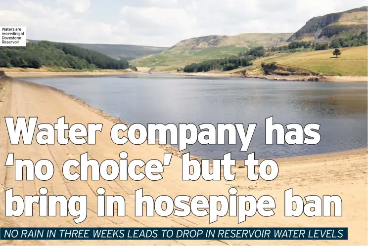  ??  ?? Waters are receeding at Dovestone Reservoir