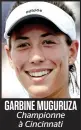  ??  ?? GARBINE MUGURUZA Championne à Cincinnati