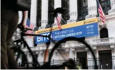  ?? AFP ?? The New York Stock Exchange. Nine US spot Bitcoin exchangetr­aded funds made their debuts on January 11