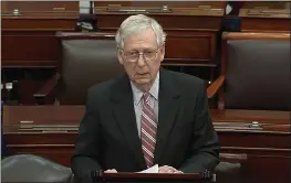  ?? SENATE TELEVISION ?? Senate Minority Leader Mitch McConnell of Kentucky speaks on the Senate floor at the Capitol in Washington on Wednesday.