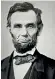  ??  ?? Abraham Lincoln