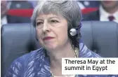  ??  ?? Theresa May at the summit in Egypt