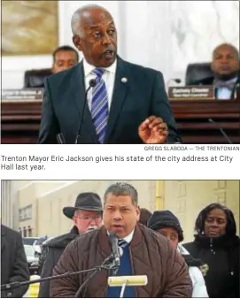  ?? GREGG SLABODA — THE TRENTONIAN ?? Trenton Mayor Eric Jackson gives his state of the city address at City Hall last year.