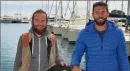  ??  ?? Les deux amis porteurs du projet “Phoenix” – avec à gauche Charles Alexandre Vanroyer et à droite Arnaud Gisle – vont effectuer la traversée depuis la Corse en huit heures.