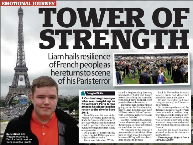  ??  ?? Reflection Liam Watson returned to Paris for first time since stadium ordeal (inset)