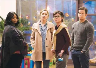  ?? PARAMOUNT PICTURES ?? From left, Octavia Spencer, Rose Byrne, Tig Notaro and Mark Wahlberg in “Instant Family.”