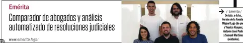  ??  ?? / Emérita / De izda. a dcha., Hernán de la Fuente y Miguel Lago (de pie), y Yéssica Vázquez, Antonio José Padín y Samuel Martínez (sentados).