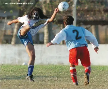  ??  ?? Zizou contre Leverkusen, 2002.