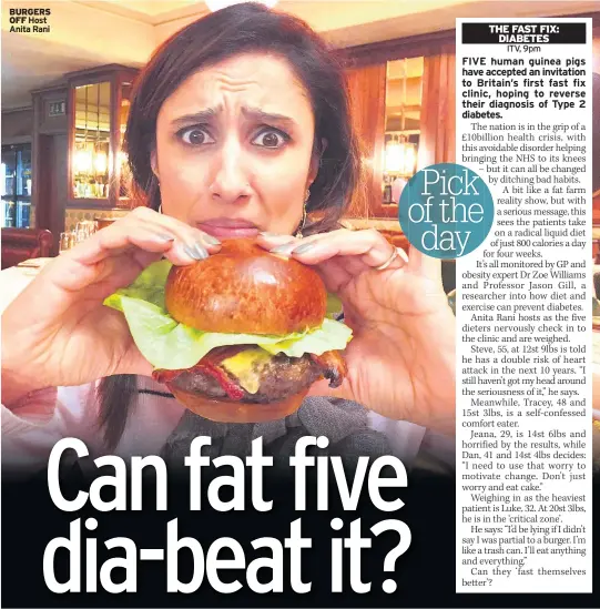  ??  ?? BURGERS OFF Host Anita Rani