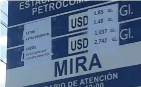  ??  ?? INCREMENTO. En Carchi las estaciones mostraron los nuevos precios del diésel para quienes tienen cuantía doméstica.