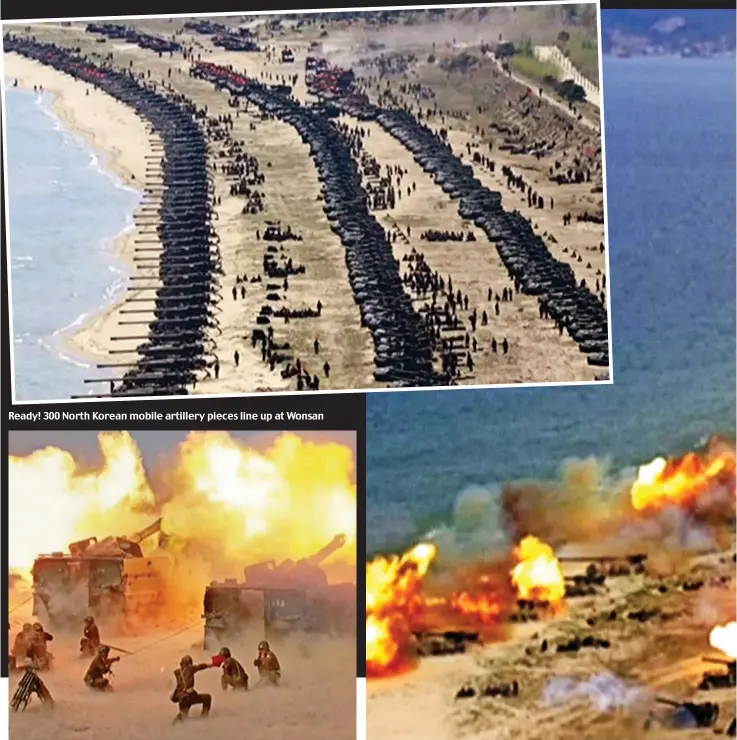  ??  ?? Fire! The live ammunition exercise on Tuesday is thought to have been the biggest staged by the North Korean regime. It marked 85 years since the creation of the country’s army Ready! 300 North Korean mobile artillery pieces line up at Wonsan