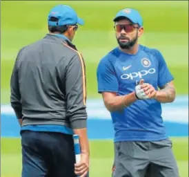  ?? REUTERS ?? India coach Anil Kumble (left) and skipper Virat Kohli at Edgbaston on Saturday.