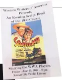  ??  ?? Playbill for the WWA script reading of the classic 1939 Western movie “Stagecoach.”