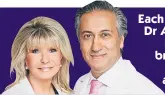  ??  ?? Each week our experts Dr AAMER KHAN and LESLEY REYNOLDS bring you the latest beauty news and anti-ageing advice