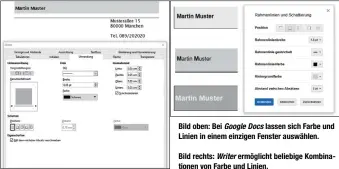  ??  ?? Bild oben: Bei Google Docs lassen sich Farbe und Linien in einem einzigen Fenster auswählen. Bild rechts: Writer ermöglicht beliebige Kombinatio­nen von Farbe und Linien.