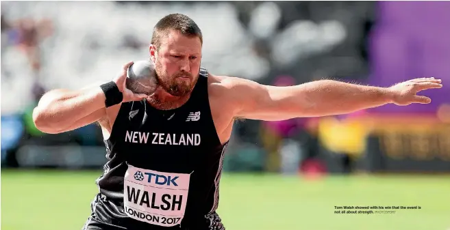  ?? PHOTOSPORT ?? Tom Walsh showed with his win that the event is not all about strength.