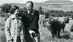  ??  ?? The Queen and Prince Philip walk around Balmoral