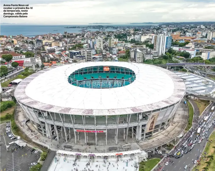  ?? SAN JUNIOR/ DIVULGAÇÃO ?? Arena Fonte Nova vai receber o primeiro Ba-Vi da temporada, neste domingo, válido pelo Campeonato Baiano