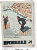  ??  ?? A page from a 1972 edition of the Soviet satirical magazine Krokodil where Draitser worked