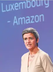  ?? Emmanuel Dunand / AFP / Getty Images ?? EU Commission­er for Competitio­n Margrethe Vestager is also suing Ireland over Apple taxes.