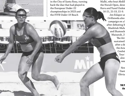  ?? NONIE REYES ?? THE Philippine tandem of Alexa Polidario and Jen Gaviola in action on Friday.