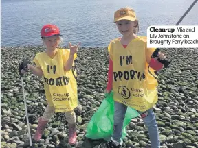  ??  ?? Clean-up Mia and Lily Johnstone on Broughty Ferry beach