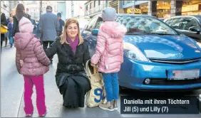  ??  ?? Daniella mit ihren Töchtern Jill (5) und Lilly (7)