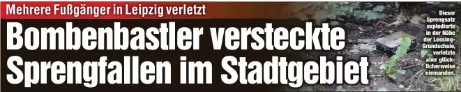  ?? ?? Dieser Sprengsatz explodiert­e in der Nähe der LessingGru­ndschule, verletzte aber glückliche­rweise niemanden.