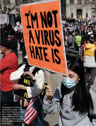  ?? Thousands of people attended an April rally in New York City to protest anti-asian violence. Many of them are now calling for more support from leaders in Asian countries ??