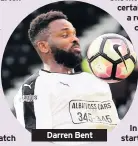  ??  ?? Darren Bent