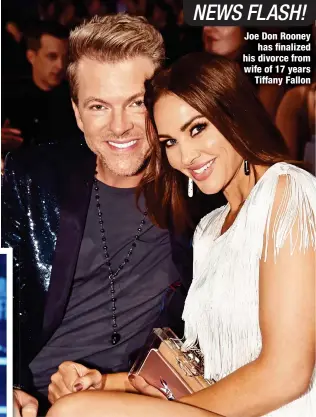  ?? ?? Joe Don Rooney
has finalized his divorce from wife of 17 years
Tiffany Fallon