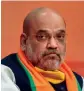  ??  ?? Amit Shah