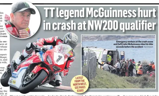  ??  ?? Emergency workers at the crash scene and (left) John McGuinness rides his bike
seconds before the accident