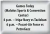  ??  ?? Games Today (Malolos Sports &amp; Convention Center)4 p.m. – Iriga-Navy vs Tacloban 6 p.m. – Pocari-Air Force vs PetroGazz