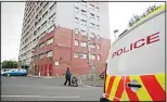  ?? (AFP) ?? A police van is seen parked outside Brinklow Tower residentia­l block in Birmingham, central England, Aug 15 as officers enter and leave the block during activity believed to be in connection with the investigat­ion into the suspected terror attack at the Houses of Parliament in London on Aug 14. A British man accused of a terror attack after driving into a barrier protecting the Houses of Parliament faces investigat­ion for attempted murder, police said Wednesday. Police searched two addresses in Birmingham on Aug 14and were at a third address on Aug 15.