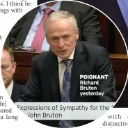  ?? ?? POIGNANT Richard Bruton yesterday