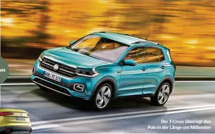  ??  ?? VW T-cross Der T-cross überragt den Polo in der Längeummil­limeter