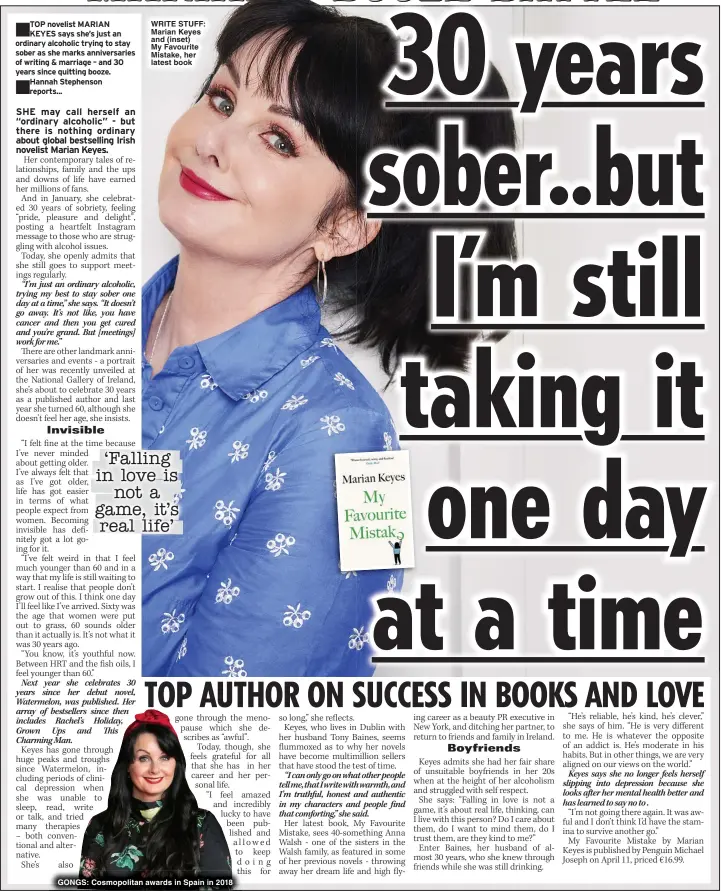  ?? ?? WRITE STUFF: Marian Keyes and (inset) My Favourite Mistake, her latest book
GONGS: Cosmopolit­an awards in Spain in 2018