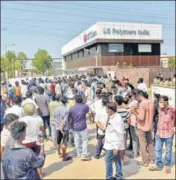  ??  ?? ■
A crowd outside the LG Polymers plant, where a major gas leak killed 12 and affected hundreds in Visakhapat­nam on May 7.